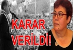 Nurhan Gül için Takipsizlik Kararı verildi