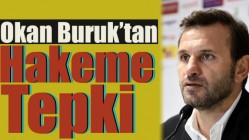 Okan Buruk'tan Hakeme Tepki