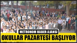 Okullar Pazartesi Başlıyor