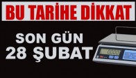 Ölçü ve tartı aletleri için son gün 28 Şubat