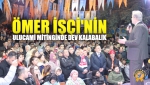 Ömer İşçi'nin Ulucami Mitinginde Dev Kalabalık