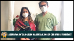 Özel Akhisar Hastanesi’nde Azerbaycan’dan Gelen Hastaya Kanser Cerrahisi Ameliyatı