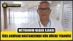 Özel Akhisar Hastanesinde kök hücre tedavisi