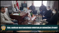 Özel Akhisar Hastanesinden Muhtarlar Derneğine Ziyaret