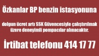 Özkanlar BP benzin istasyonuna,Pompacı Elemanlar Alınacaktır