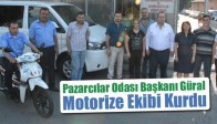 Pazarcılar Odası Başkanı Güral Motorize Ekibi Kurdu