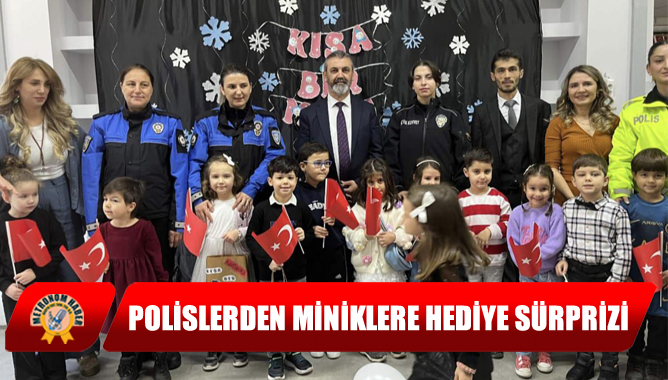 Polislerden Miniklere Hediye Sürprizi