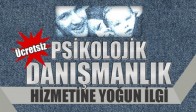 Psikolojik Danışmanlık Hizmetine Yoğun İlgi