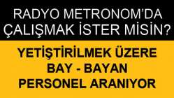 Radyo Metronom'da Çalışmak İster misin?