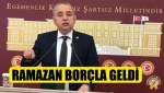 Ramazan Borçla Geldi