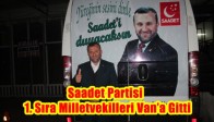 Saadet Partisi 1. Sıra Milletvekilleri Van’a Gitti