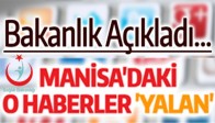 SAĞLIK BAKANLIĞINDAN AÇIKLAMA MANİSA'DAKİ O HABERLER 'YALAN'