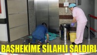 Salihli’de Başhekime Silahlı Saldırı