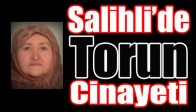Salihli’de Torun Cinayeti
