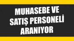 Satış ve Muhasebe Personeli Aranıyor