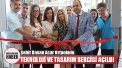 Şehit Hasan Acar Ortaokulu Teknoloji Ve Tasarım Sergisi Açıldı