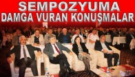 Sempozyuma Damga Vuran Konuşmalar