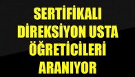 Sertifikalı Direksiyon Usta Öğreticileri Aranıyor