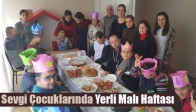 Sevgi Çocuklarında Yerli Malı Haftası