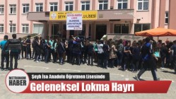 Şeyh İsa Anadolu Öğretmen Lisesinde Geleneksel Lokma Hayrı