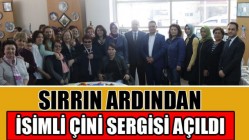 Sırrın Ardından İsimli Çini Sergisi Açıldı
