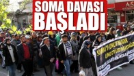 Soma Davası Başladı