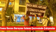 Soma Davası Duruşma Salonu Çevresinde Çalışmalar