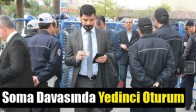 Soma Davasında Yedinci Oturum