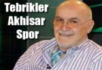 Spor Yazarı Hıncal Uluç'tan Akhisarspor'a Övgüler