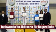 Taekwondo'da Akhisar’a Bir Başarı Daha