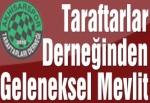 Taraftarlar Derneğinden Geleneksel Mevlit