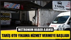 Tariş Oto Yıkama Hizmet Vermeye Başladı
