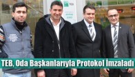 TEB, Oda Başkanlarıyla Protokol İmzaladı