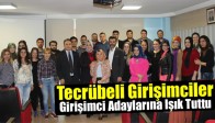 Tecrübeli Girişimciler, Girişimci Adaylarına Işık Tuttu