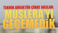 Teknik Direktörler Maç Sonu Ne Dedi?