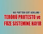 Terörü Protesto ve Füze Sistemine Hayır !