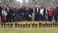 TGSK Ütopia’da Buluştu
