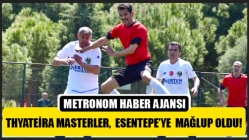 Thyateira Masterler, İzmir Esentepe Masterler'a Mağlup Oldu!