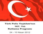 Türk Polis teşkilatının 167. yılı Kutlama Proğramı Açıklandı