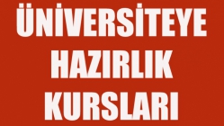 Üniverisiteye Hazırlık Kursları Açılacaktır