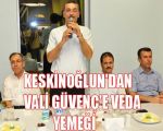 Vali Güvenç’e Veda Yemeği