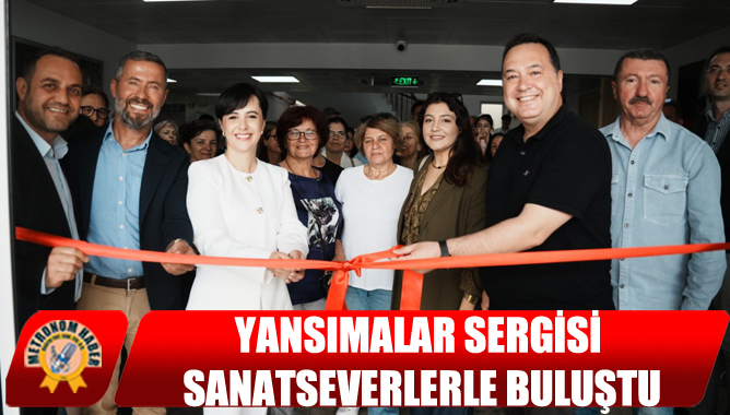 Yansımalar Sergisi Sanatseverlerle Buluştu
