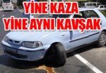 YİNE KAZA YİNE AYNI KAVŞAK