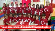 Yırcalı Anaokulunda Cumhuriyet Bayramı Coşkusu