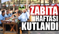 Zabıta Haftası Kutlandı