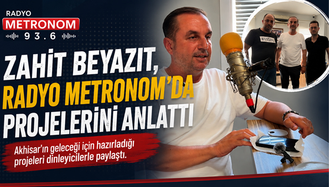 Zahit Beyazıt, Radyo Metronom’da Projelerini Anlattı