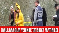 Zanlılara Olay Yerinde Tatbikat Yaptırıldı