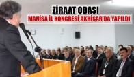 Ziraat Odası Manisa İl Kongresi Akhisar’da Gerçekleşti