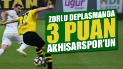 Zorlu Deplasmanda 3 Puan Akhisarspor’un