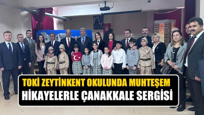 Toki Zeytinkent Okulunda Muhteşem Hikayelerle Çanakkale Sergisi